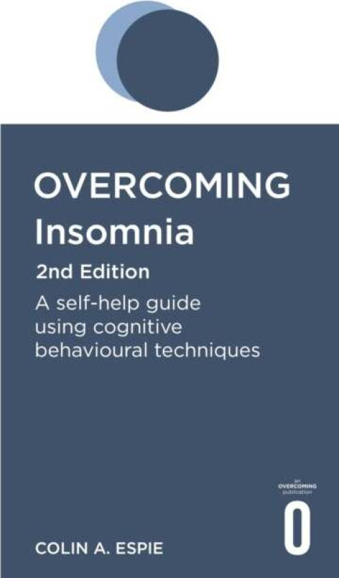Overcoming Insomnia 2nd Edition av Colin A. Espie
