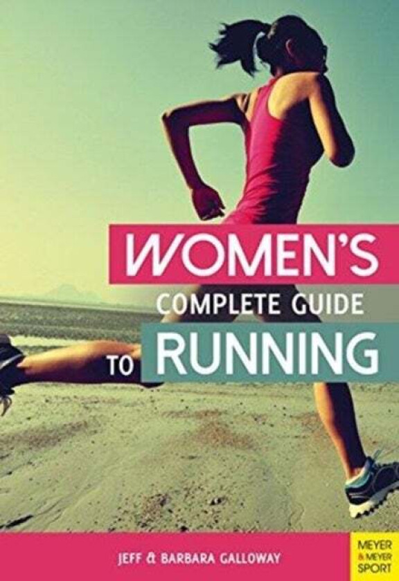 Women's Complete Guide to Running av Jeff Galloway, Barbara Galloway