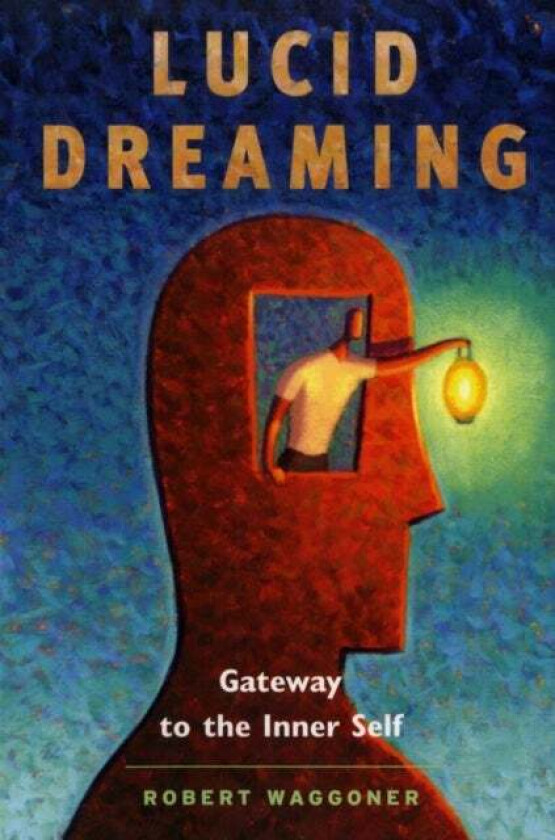 Lucid Dreaming av Robert (Robert Waggoner) Waggoner
