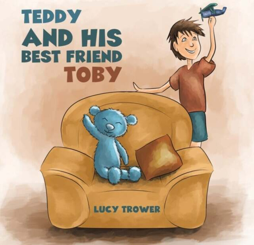 Teddy and his Best Friend Toby av Lucy Trower