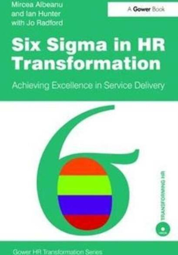 Six Sigma in HR Transformation av Mircea Albeanu