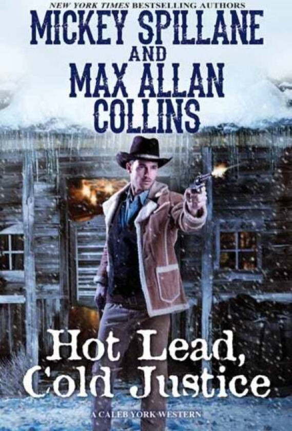 Hot Lead, Cold Justice av Mickey Collins, Max Allan Collins