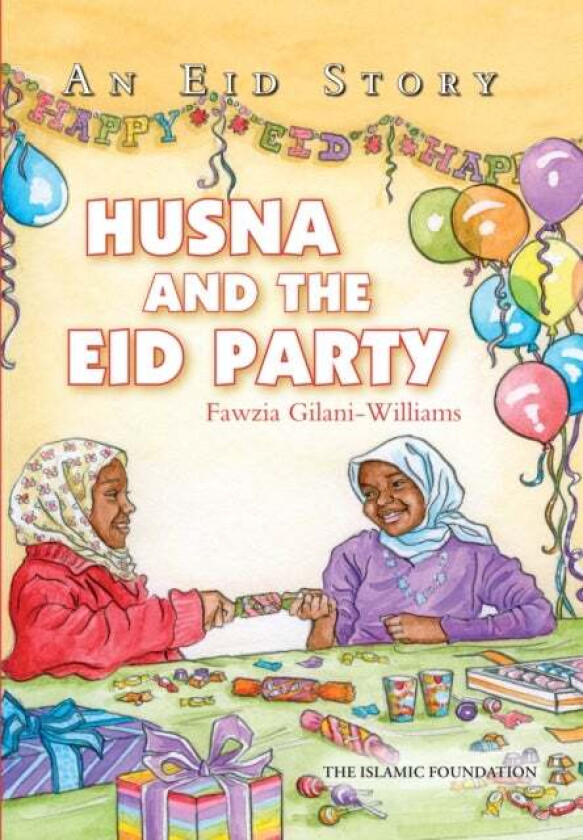 Husna and the Eid Party av Fawzia Gilani