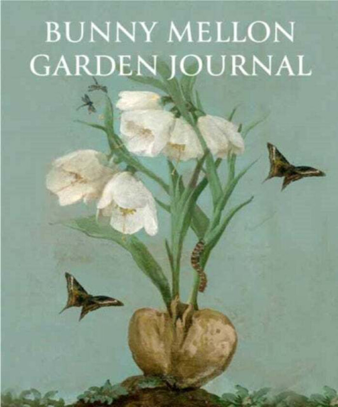 Bunny Mellon Garden Journal av Linda Holden, Thomas Lloyd