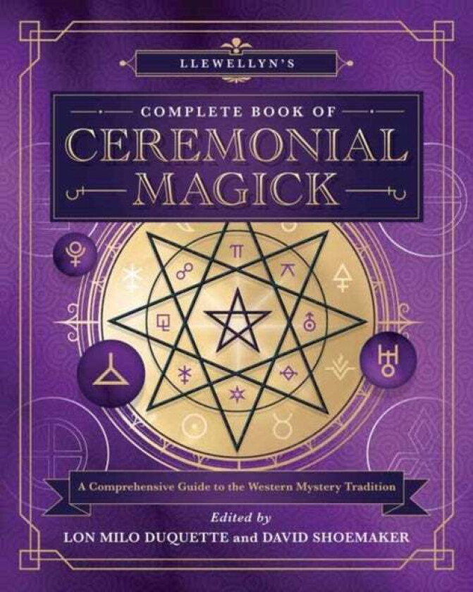 Llewellyn¿s Complete Book of Ceremonial Magick