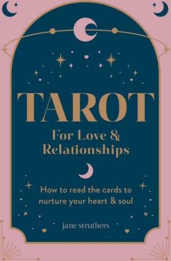 Tarot For Love & Relationships Av Jane Struthers