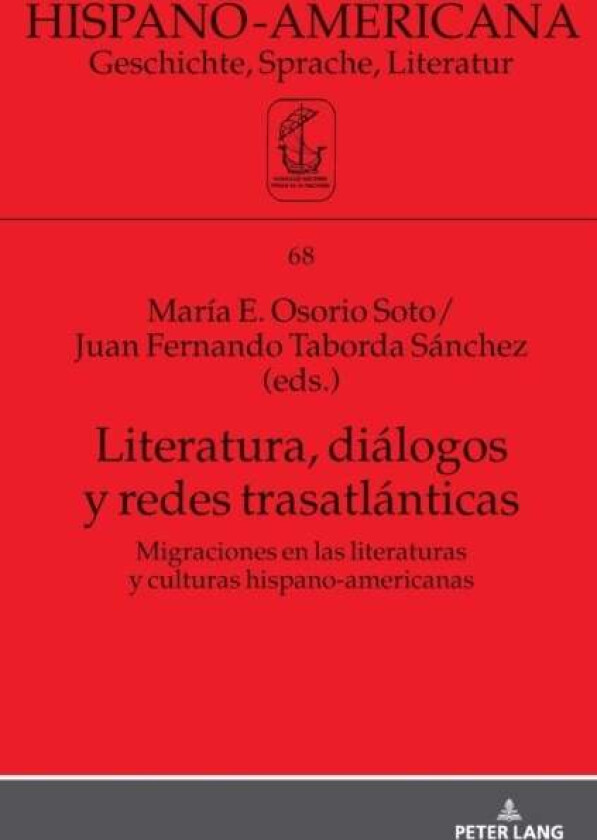 Literatura, Dialogos Y Redes Trasatlanticas