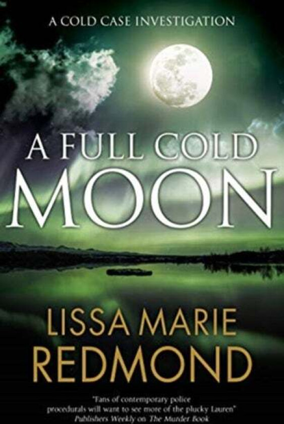 A Full Cold Moon av Lissa Marie Redmond