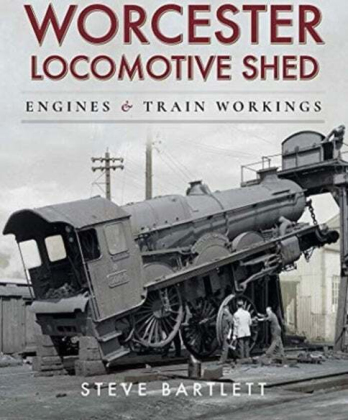 Worcester Locomotive Shed av Steve Bartlett