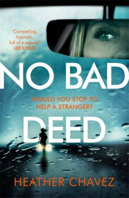 No Bad Deed av Heather Chavez