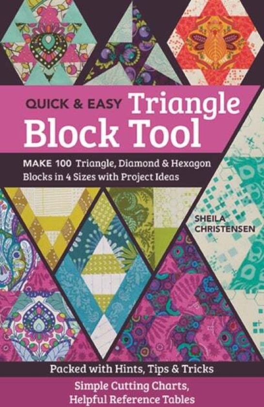 Quick & Easy Triangle Block Tool av Sheila Christensen