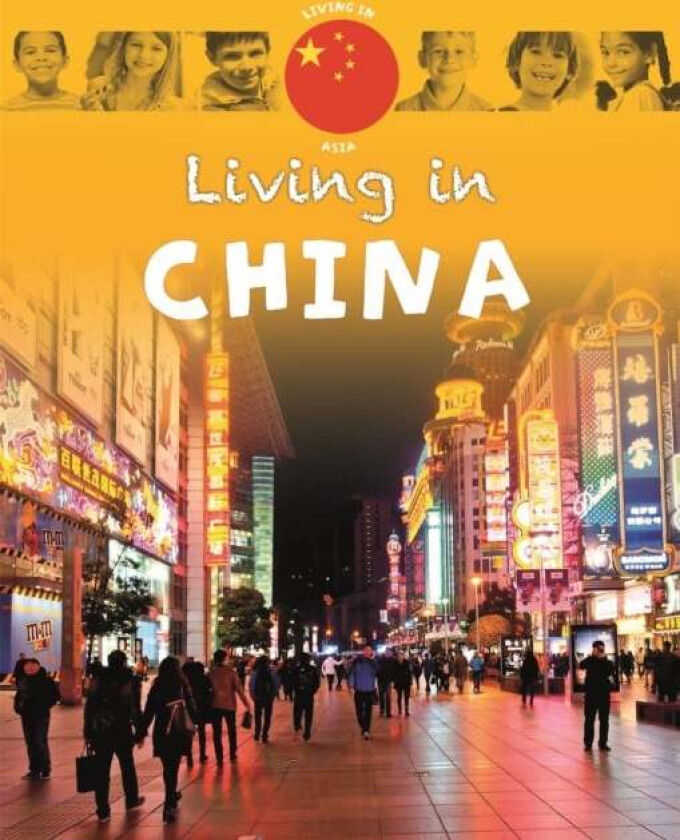 Living in Asia: China av Annabelle Lynch