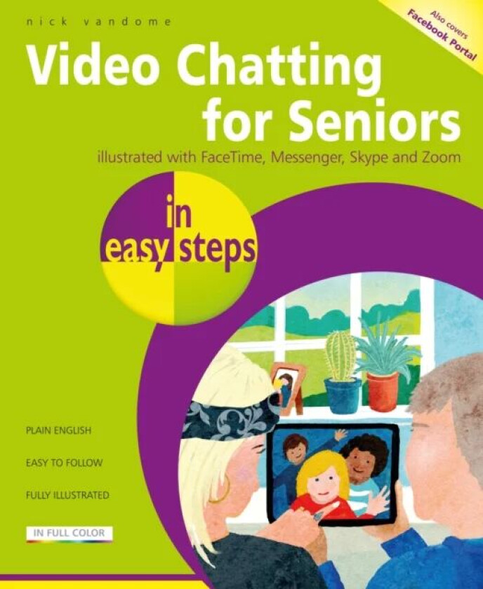 Video Chatting for Seniors in easy steps av Nick Vandome