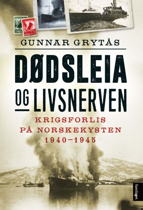 Dødsleia og livsnerven av Gunnar Grytås