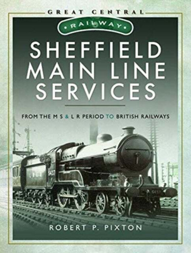 Sheffield Main Line Services av Bob Pixton