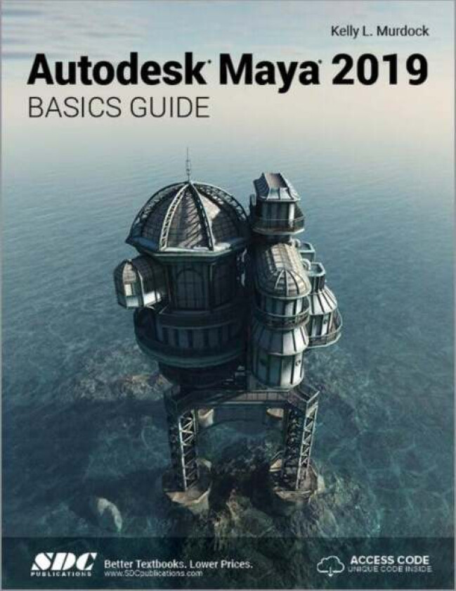 Autodesk Maya 2019 Basics Guide av Kelly Murdock