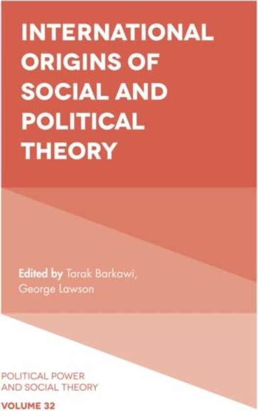 International Origins of Social and Political Theory