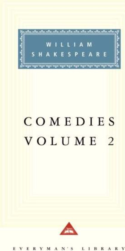 Comedies Volume 2 av William Shakespeare