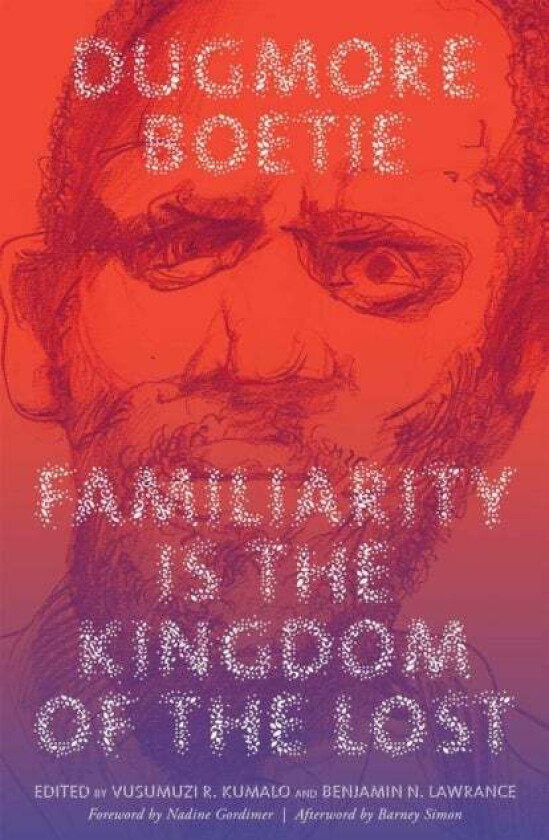 Familiarity Is the Kingdom of the Lost av Dugmore Boetie