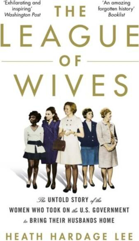 The League of Wives av Heath Hardage Lee