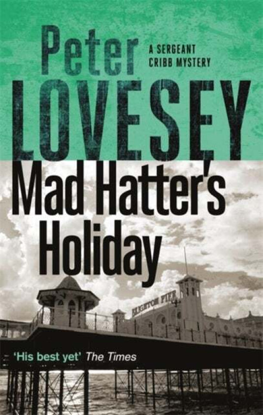 Mad Hatter's Holiday av Peter Lovesey