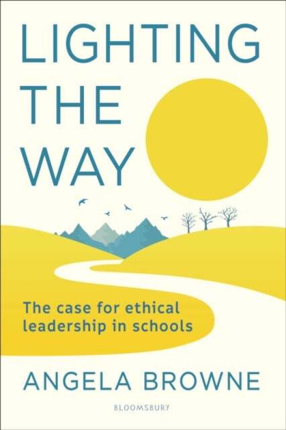 Lighting the Way av Angela (Education Leader UK) Browne