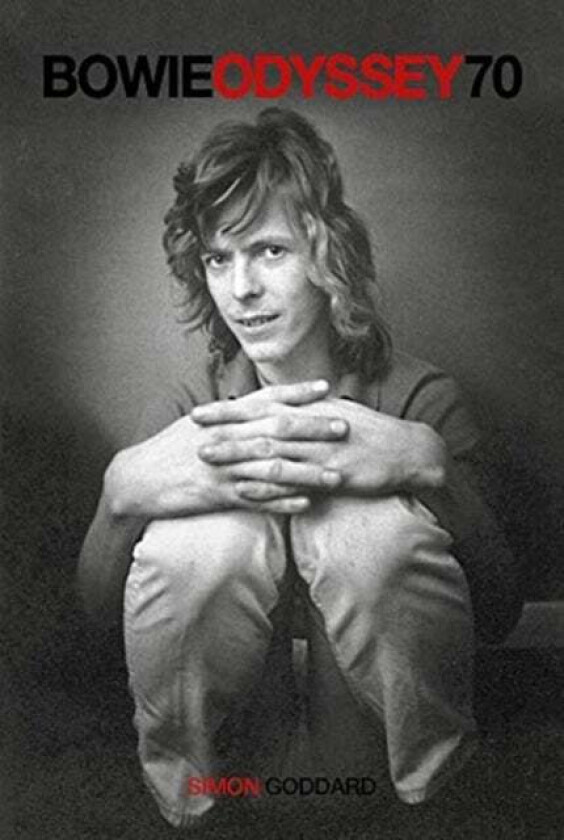Bowie Odyssey 70 av Simon Goddard