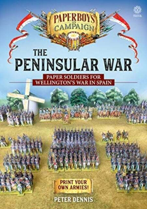 The Peninsular War av Peter Dennis