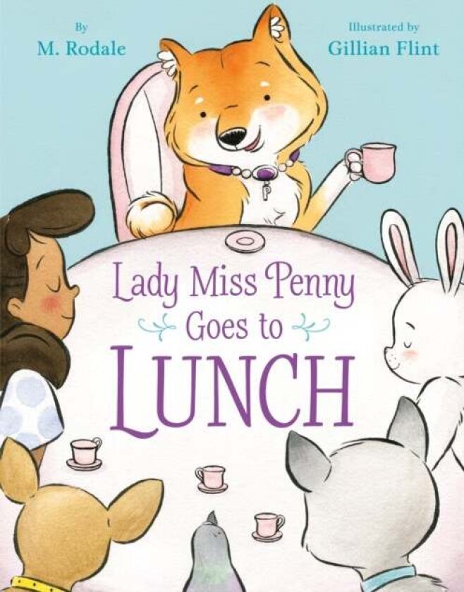 Lady Miss Penny Goes to Lunch av Maya Rodale, Gillian Flint