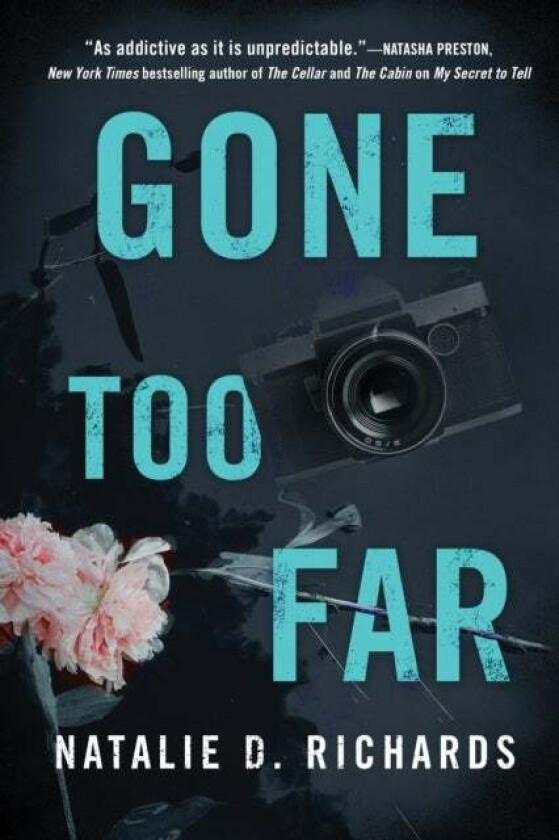 Gone Too Far av Natalie D. Richards