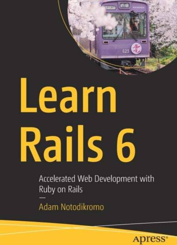 Learn Rails 6 av Adam Notodikromo