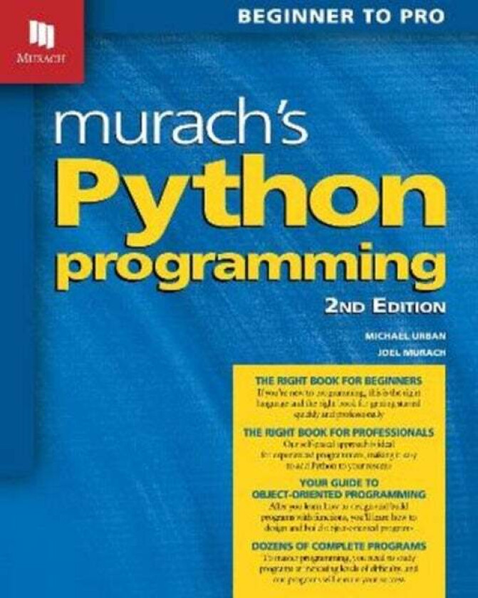 Murach's Python Programming (2nd Edition) av Joel Murach, Michael Urban