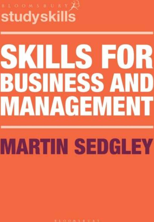 Skills for Business and Management av Martin (University of Bradford Bradford UK) Sedgley