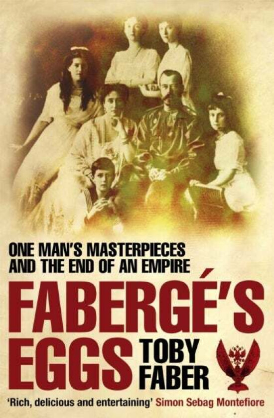 Faberge's Eggs av Toby Faber