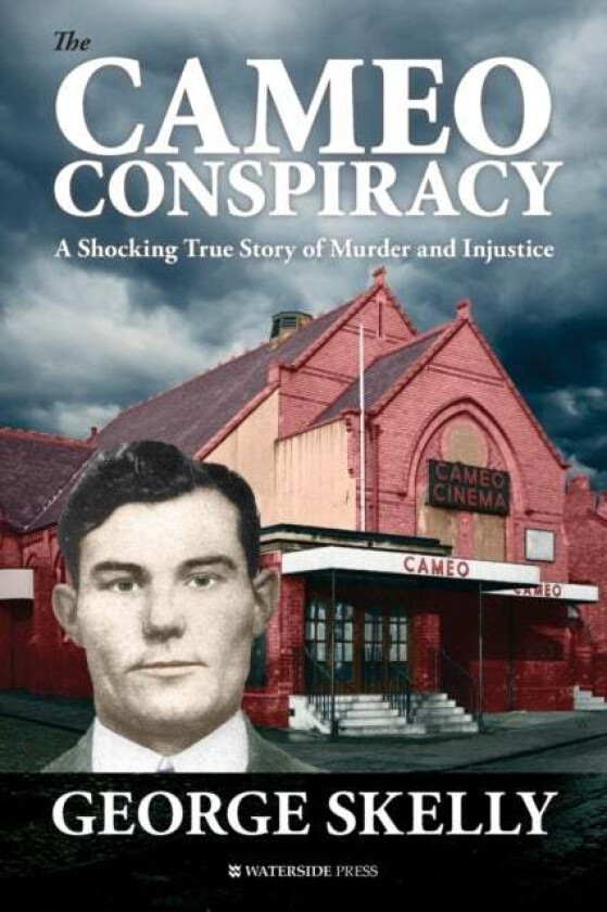 The Cameo Conspiracy av George Skelly