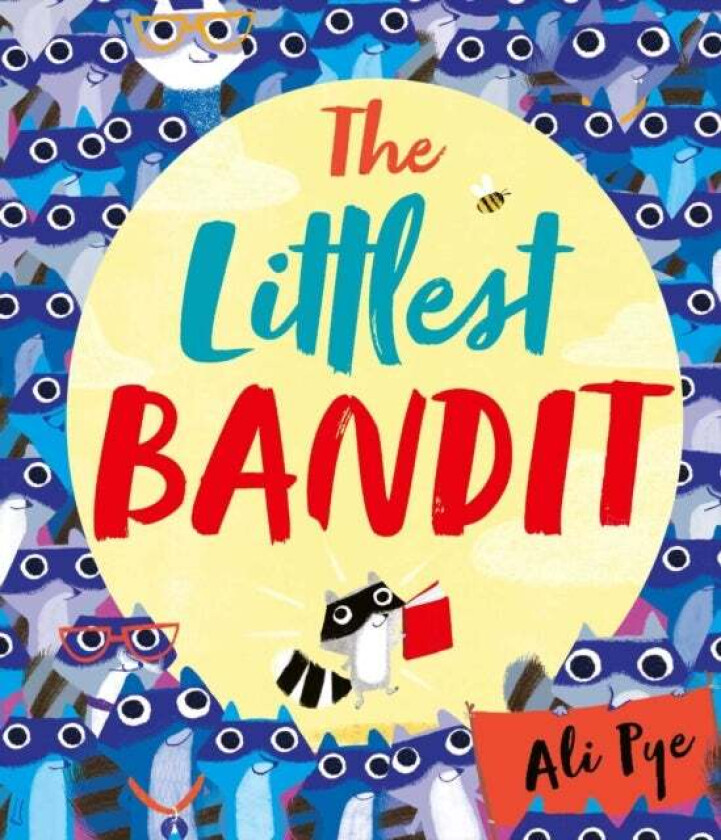 The Littlest Bandit av Ali Pye