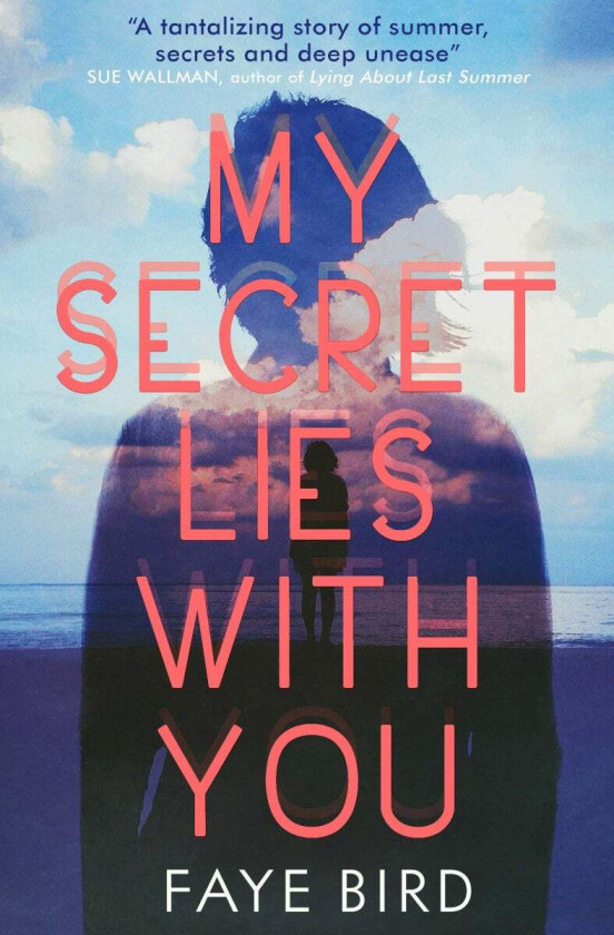 My Secret Lies with You av Faye Bird