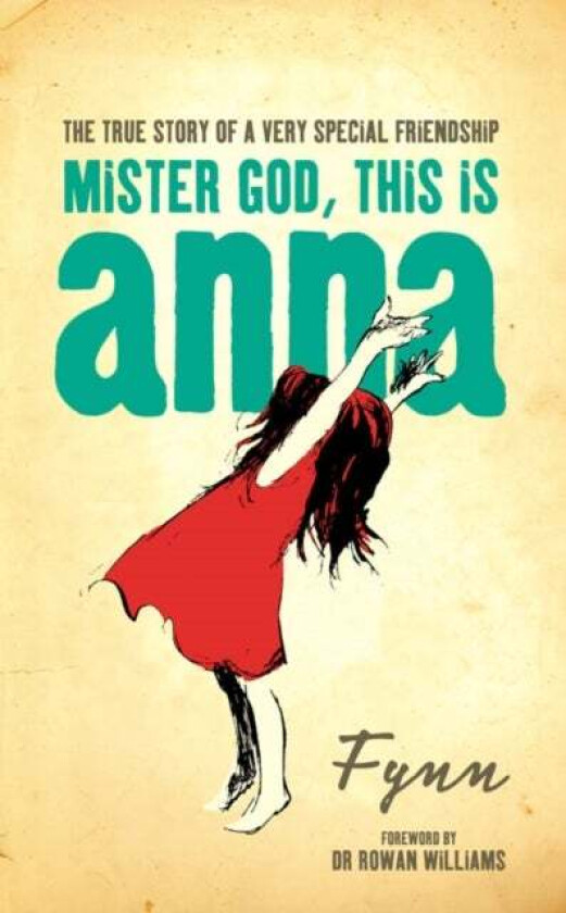 Mister God, This is Anna av Fynn