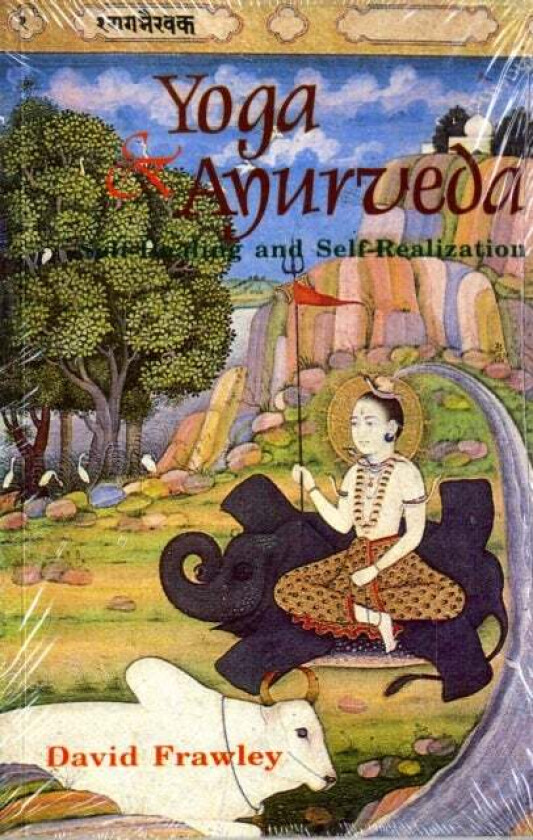 Yoga and Ayurveda av David Frawley