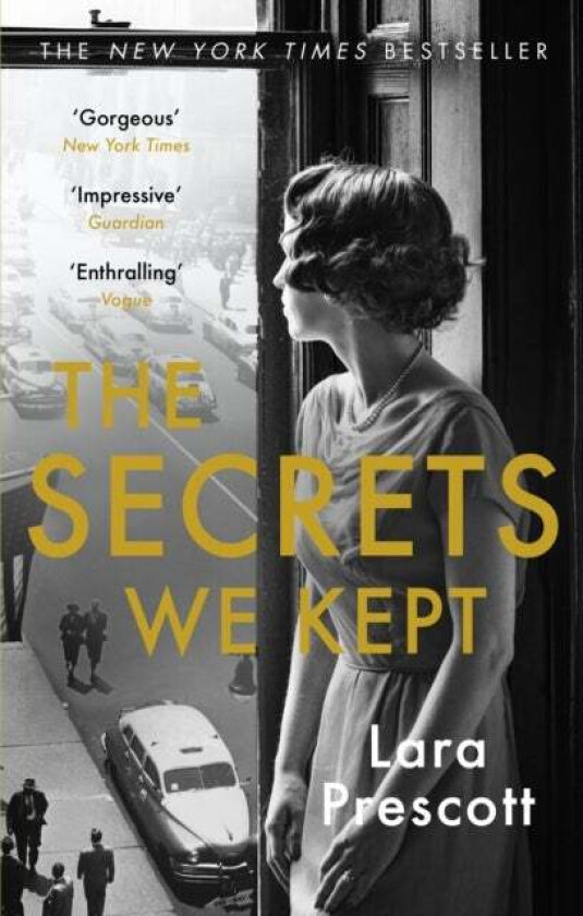 The Secrets We Kept av Lara Prescott