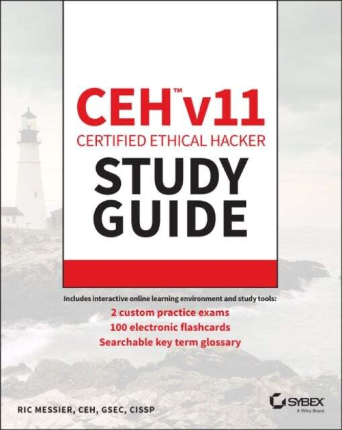 CEH v11 Certified Ethical Hacker Study Guide av Ric Messier