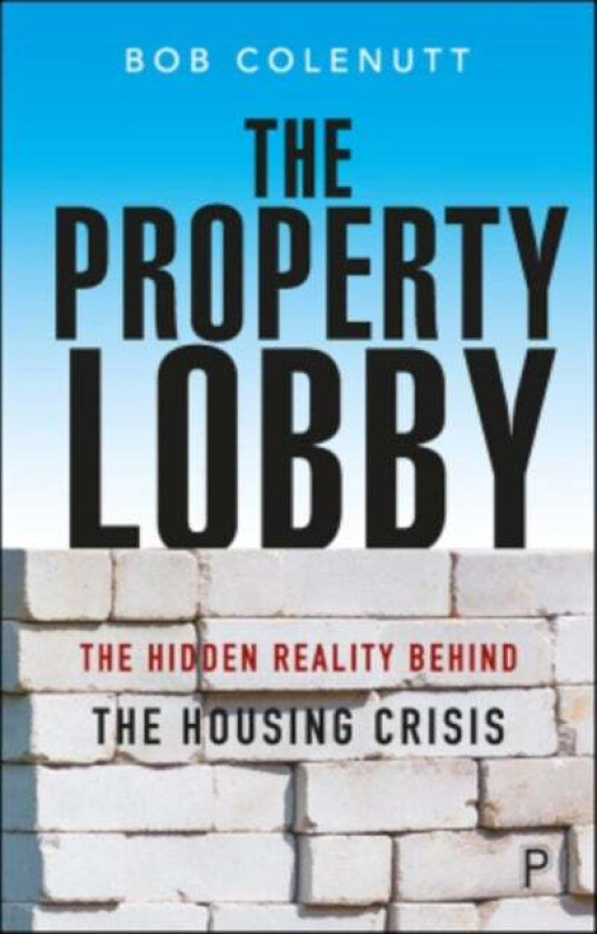 The Property Lobby av Bob Colenutt