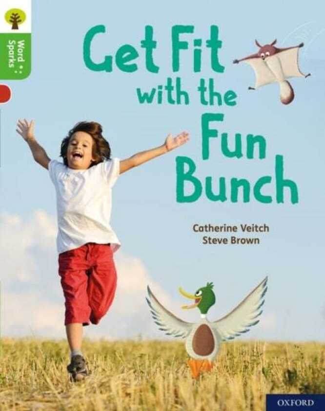 Oxford Reading Tree Word Sparks: Level 2: Get Fit with the Fun Bunch av Catherine Veitch