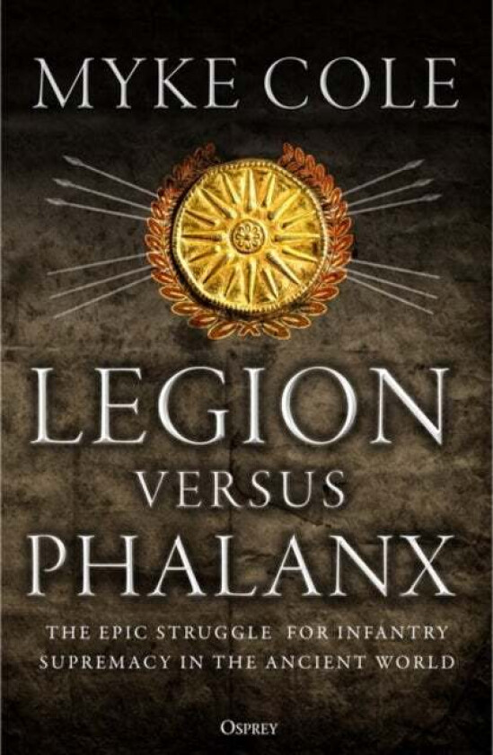 Legion versus Phalanx av Myke Cole