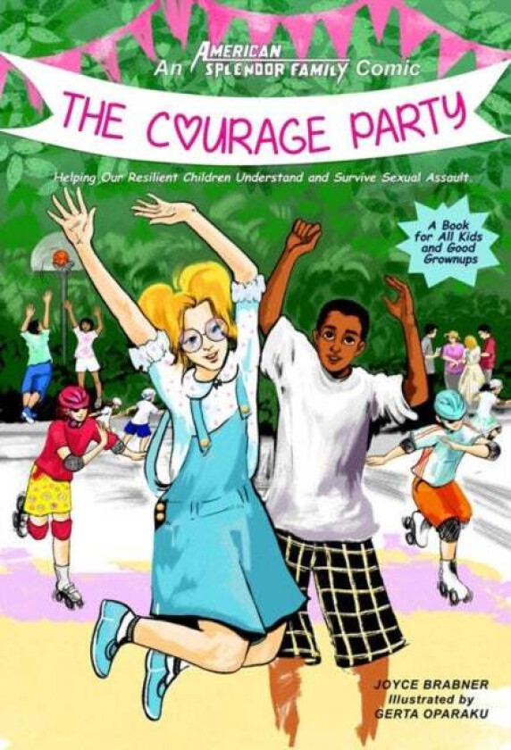 Courage Party av Joyce Brabner