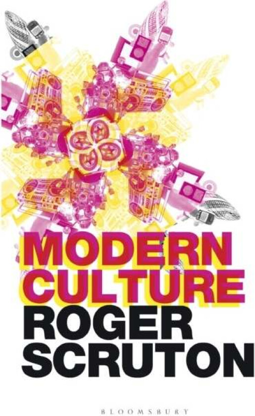 Modern Culture av Roger Scruton