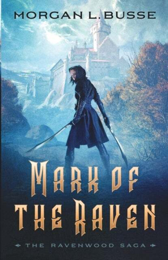 Mark of the Raven av Morgan L. Busse