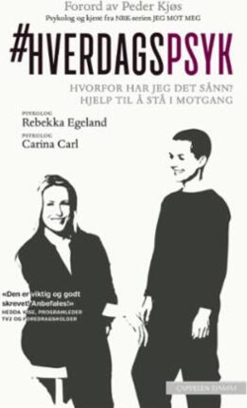 Hverdagspsyk av Rebekka Th. Egeland, Carina Poulsen