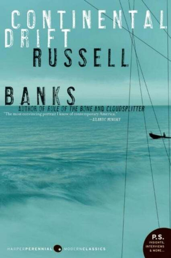 Continental Drift Av Russell Banks