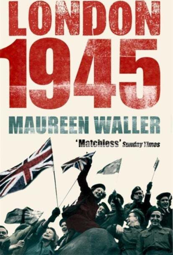 London 1945 av Maureen Waller